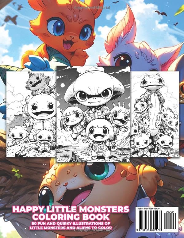 Happy Little Monsters Coloring Book For All Ages: 80 Fun And Quirky Illustrations of Monsters and Aliens To Color Verdine Daniels