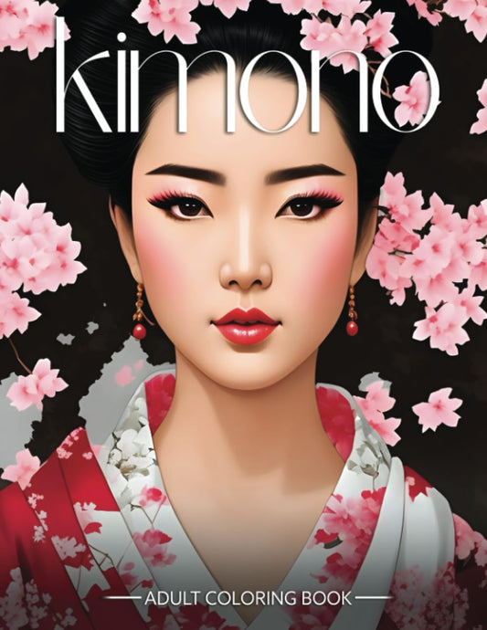 Kimono Adult Coloring Book Verdine Daniels