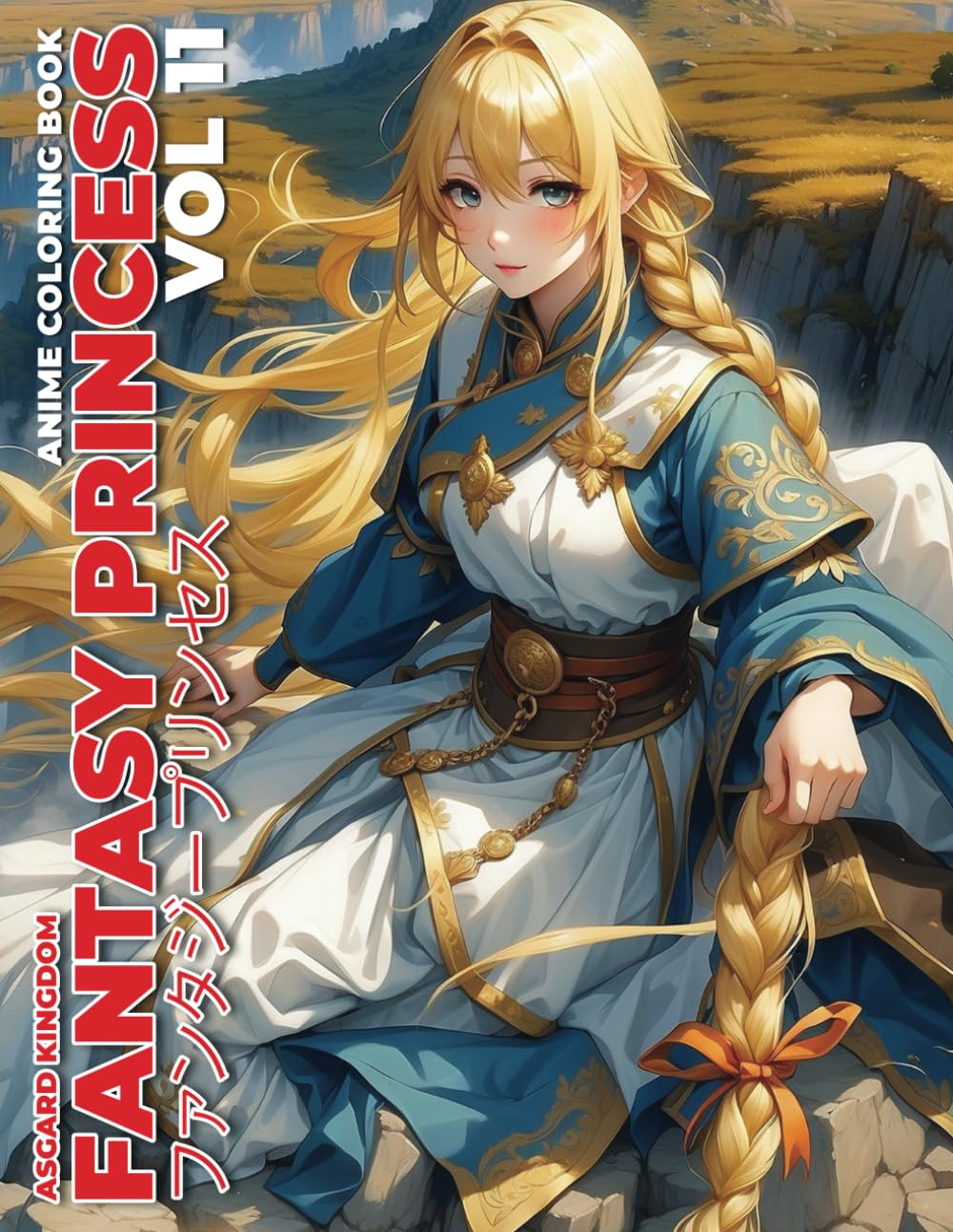 Anime Coloring Book: Fantasy Princess Vol11 Asgard Kingdom Coloring Book for Teens and Adults: 70 Bold and Distinctive Illustrations Of Fantasy Princess To Color Verdine Daniels