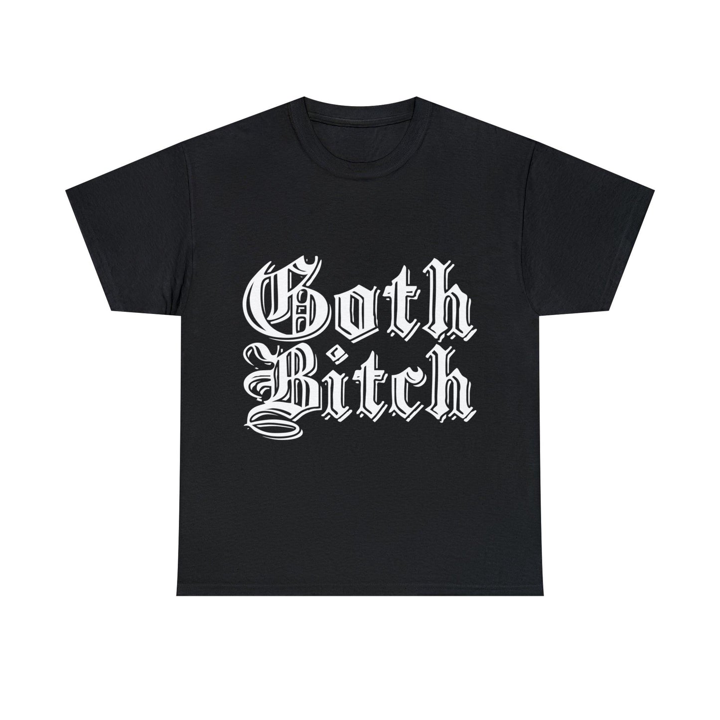 Goth Bitch Unisex Heavy Cotton Tee Verdine Daniels